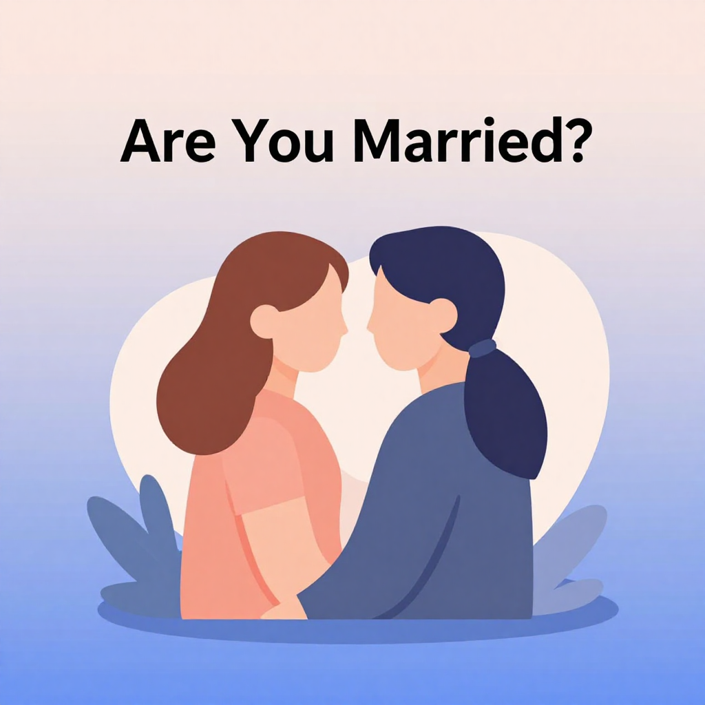 Are You Married?